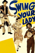 Película Swing Your Lady