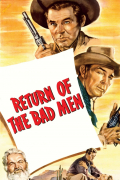 Película Return of the Bad Men