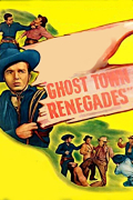 Película Ghost Town Renegades