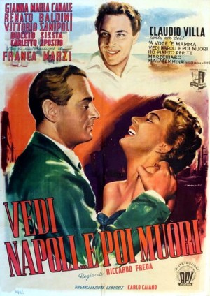 Vedi Napoli e poi muori
