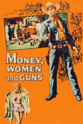 Película Money, Women and Guns