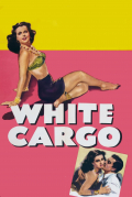 Película White Cargo