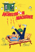 Película The Honeymoon Machine