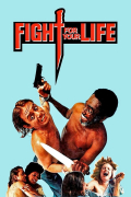 Película Fight for Your Life