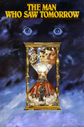 Película The Man Who Saw Tomorrow