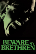 Película Beware My Brethren