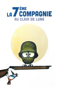 La 7ème compagnie au clair de lune