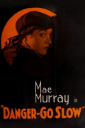 Película Danger, Go Slow