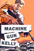 Película Machine-Gun Kelly