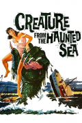 Película Creature from the Haunted Sea