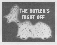 The Butler's Night Off