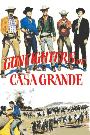 Los pistoleros de Casa Grande