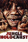 Película Jungle Holocaust