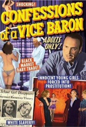 Confessions of a Vice Baron