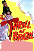 Película The Thrill of Brazil