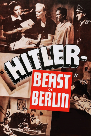 Hitler - Beast of Berlin