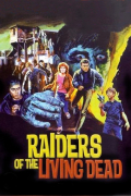 Película Raiders of the Living Dead