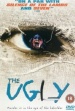The ugly