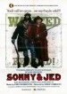 Sonny and Jed