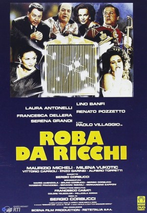 Roba da ricchi
