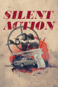 Película Silent Action