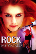 Película Rock My World