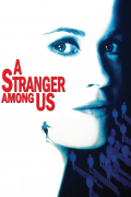 Película A Stranger Among Us