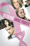 Película Decoding Annie Parker