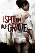 Película I Spit on Your Grave