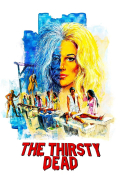 Película The Thirsty Dead