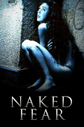 Película Naked Fear