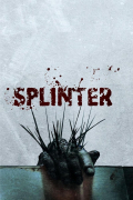 Película Splinter