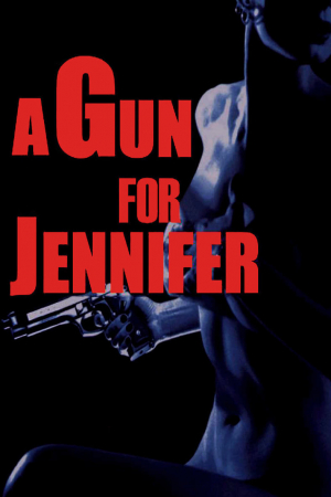 A Gun for Jennifer