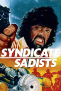Película Syndicate Sadists