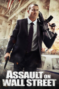 Película Assault on Wall Street