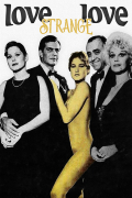 Película Love Strange Love