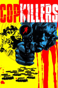 Película Cop Killers