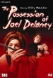 La posesión de Joel Delaney