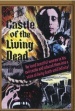 The Castle of the Living Dead