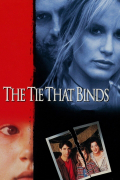 Película The Tie That Binds