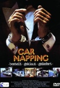 Película Car-Napping - Bestellt, geklaut, geliefert