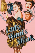 Película The Lady Wants Mink