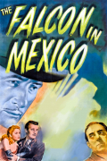 Película The Falcon in Mexico