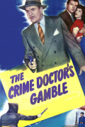 Película The Crime Doctor's Gamble