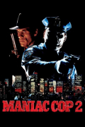 Película Maniac Cop 2