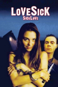 Película Lovesick: Sick Love