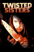 Película Twisted Sisters