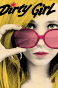 Película Dirty Girl