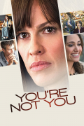 Película You're Not You