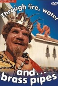 Película Through Fire, Water and... Brass Pipes